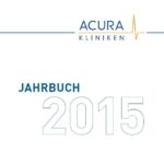 ACURA Kliniken Rheinland-Pfalz ACURADON Jahrbuch 2015
